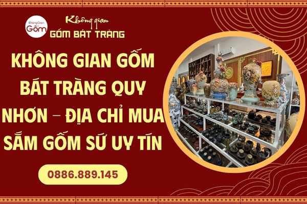 Không gian gốm Bát Tràng tại Quy Nhơn